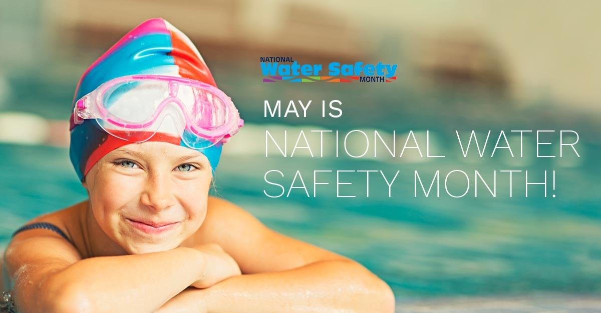 It's National Water Safety Month